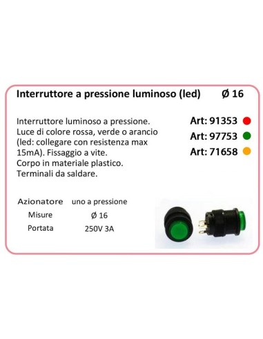 71658 INTERRUTTORE LUMINOSO TONDO 16mm 220V ILLUMINAZIONE ARANCIONE